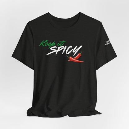 Keep it Spicy Shirt